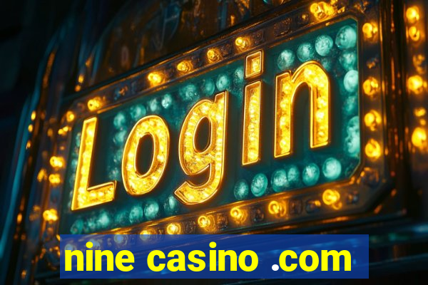 nine casino .com